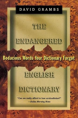 Cover image for The Endangered English Dictionary: Bodacious Words Your Dictionary Forgot
