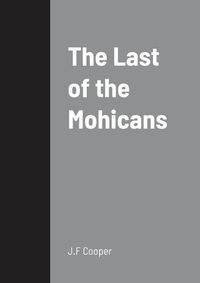 Cover image for The Last of the Mohicans