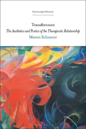 Cover image for Transferences: The Aesthetics and Poetics of the Therapeutic Relationship