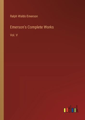 Emerson's Complete Works