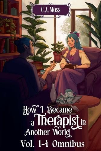 Cover image for How I Became a Therapist in Another World Vol. 1-4 Omnibus