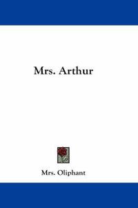 Cover image for Mrs. Arthur