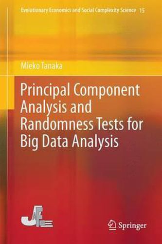 Cover image for Principal Component Analysis and Randomness Tests for Big Data Analysis