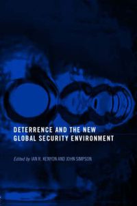 Cover image for Deterrence and the New Global Security Environment