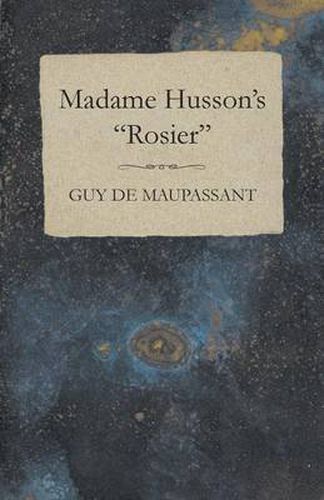 Madame Husson's "Rosier"