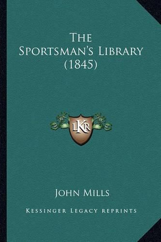 Cover image for The Sportsman's Library (1845)