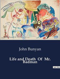 Cover image for Life and Death Of Mr. Badman