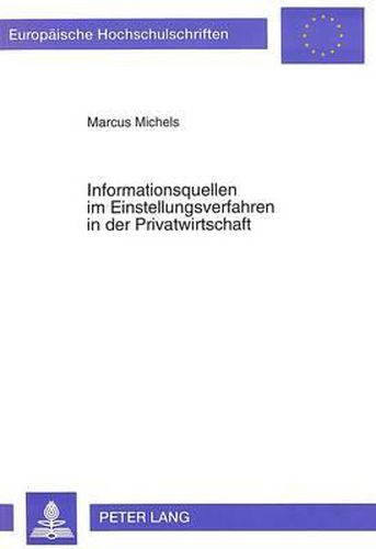 Cover image for Informationsquellen Im Einstellungsverfahren in Der Privatwirtschaft