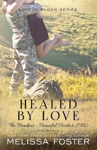 Cover image for Healed by Love (The Bradens at Peaceful Harbor): Nate Braden