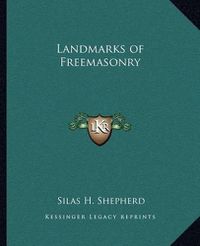 Cover image for Landmarks of Freemasonry