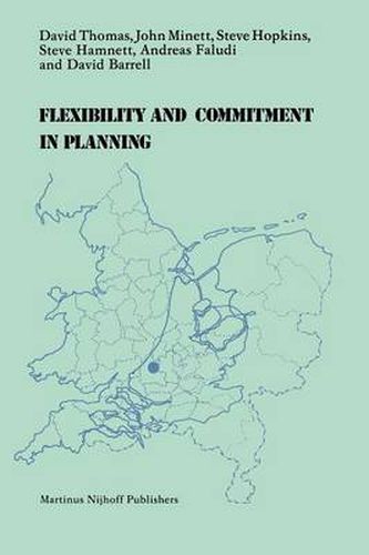 Cover image for Flexibility and Commitment in Planning: A Comparative Study of Local Planning and Development in the Netherlands and England