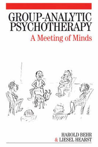 Cover image for Group Analytic Psychotherapy: A Meeting of Minds