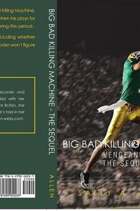 Cover image for Big Bad Killing Machine: The Sequel