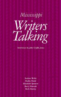 Cover image for Mississippi Writers Talking