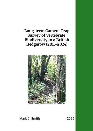 Cover image for Long-term Camera Trap Survey of Vertebrate Biodiversity in a British Hedgerow