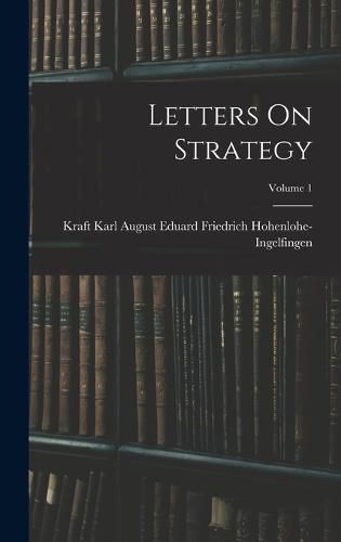 Cover image for Letters On Strategy; Volume 1