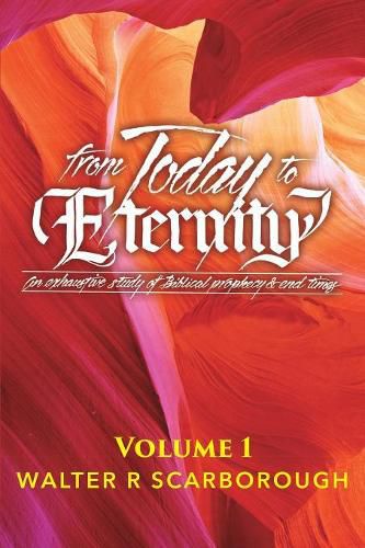 Cover image for from Today to ETERNITY: Vol 1