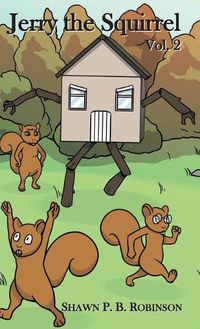Cover image for Jerry the Squirrel: Volume Two
