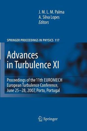 Cover image for Advances in Turbulence XI: Proceedings of the 11th EUROMECH European Turbulence Conference, June 25-28, 2007, Porto, Portugal