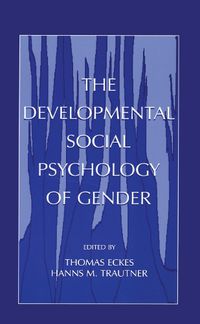 Cover image for The Developmental Social Psychology of Gender