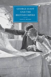Cover image for George Eliot and the British Empire