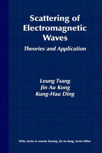 Cover image for Scattering of Electromagnetic Waves: Theories and Applications