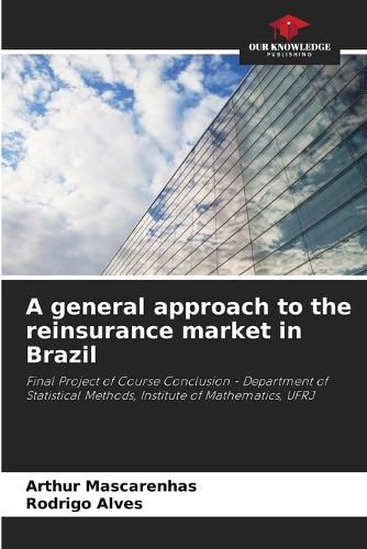 Cover image for A general approach to the reinsurance market in Brazil