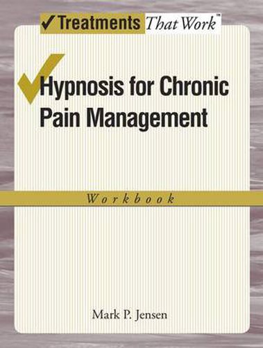 Cover image for Hypnosis for Chronic Pain Management: Workbook