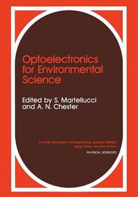 Cover image for Optoelectronics for Environmental Science: Proceedings of the 14th course of the International School of Quantum Electronics on Optoelectronics for Environmental Science, held September 3-12, 1989, in Erice, Italy