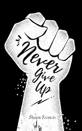 Cover image for Never Give Up