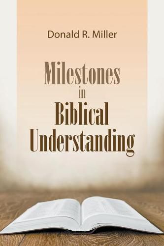 Cover image for Milestones in Biblical Understanding