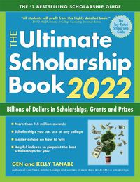 Cover image for The Ultimate Scholarship Book 2022: Billions of Dollars in Scholarships, Grants and Prizes