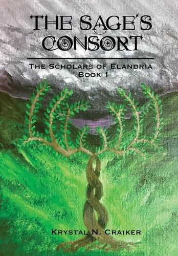 Cover image for The Sage's Consort: Scholars of Elandria Book 1