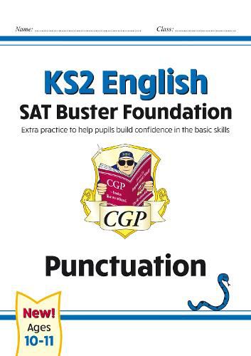 New KS2 English SAT Buster Foundation: Punctuation