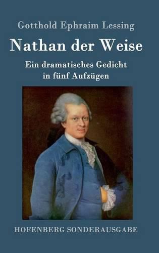 Cover image for Nathan der Weise: Ein dramatisches Gedicht in funf Aufzugen