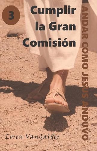 Cover image for Cumplir la Gran Comision