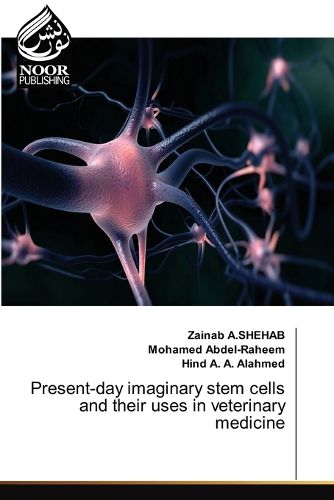 Cover image for Present-day imaginary stem cells and their uses in veterinary medicine