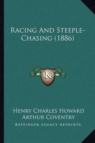 Racing and Steeple-Chasing (1886)