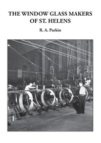 Cover image for The Window Glass Makers of St. Helens