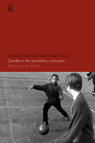 Cover image for Gender in the Secondary Curriculum: Balancing the Books