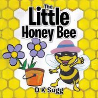 Cover image for The Little Honey Bee
