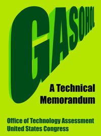 Cover image for Gasohol: A Technical Memorandum