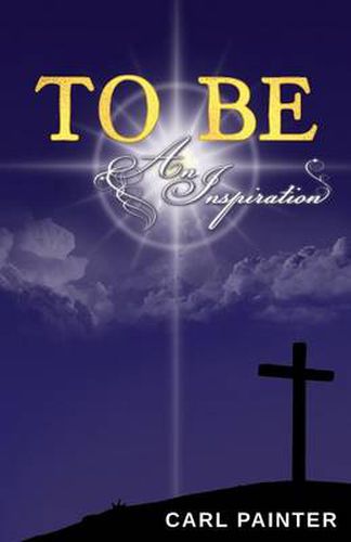 Cover image for To Be: An Inspiration