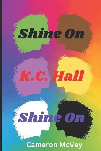 Cover image for Shine on, K.C. Hall, Shine On