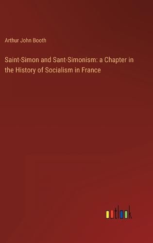 Saint-Simon and Sant-Simonism