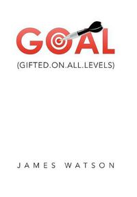 Cover image for Goal: (Gifted.On.All.Levels)