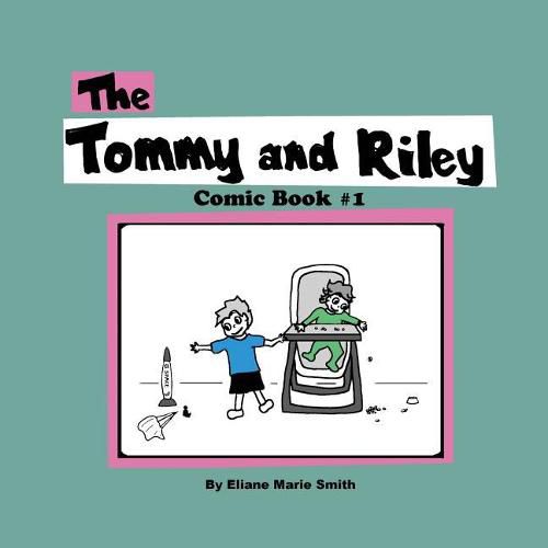 Cover image for The Tommy and Riley Comic Book #1