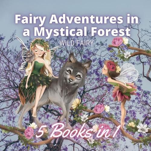 Cover image for Fairy Adventures in a Mystical Forest: 5 Books in 1