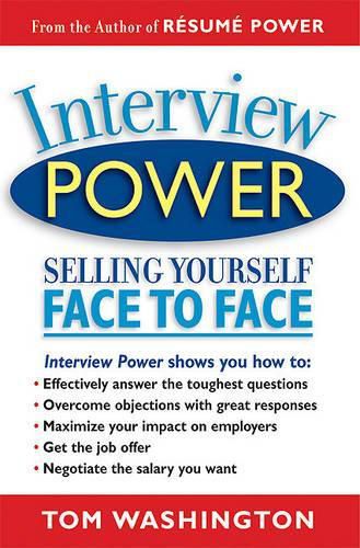 Cover image for Interview Power: Selling Yourself Face to Face