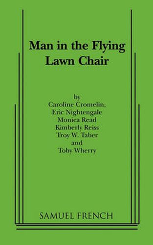 Man in the Flying Lawn Chair